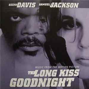 Various - The Long Kiss Goodnight - Music From The Motion Picture FLAC album
