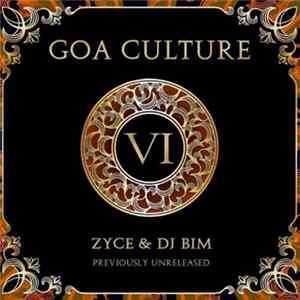Zyce & DJ Bim - Goa Culture VI FLAC album