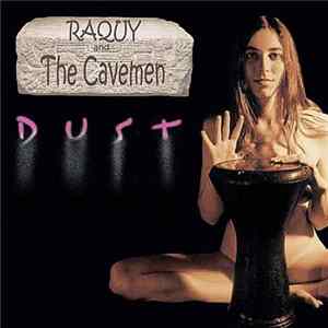 Raquy And The Cavemen - Dust FLAC album