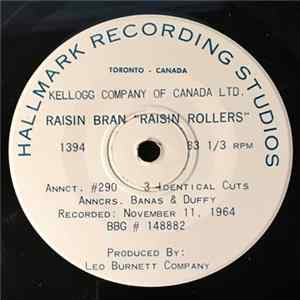 Banas & Duffy - Kellog Company Of Canada Ltd. Raisin Bran Raisin Rollers FLAC album