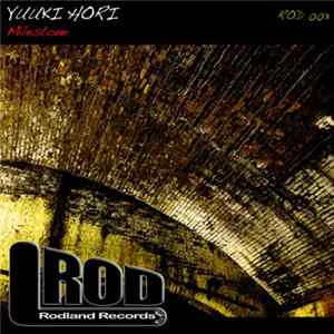 Yuuki Hori - Milestone FLAC album