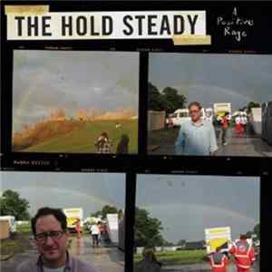 The Hold Steady - A Positive Rage FLAC album