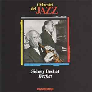 Sidney Bechet - Bechet FLAC album