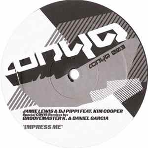 Jamie Lewis & DJ Pippi Feat. Kim Cooper - Impress Me FLAC album