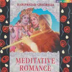 Hariprasad Chaurasia - Meditative Romance FLAC album