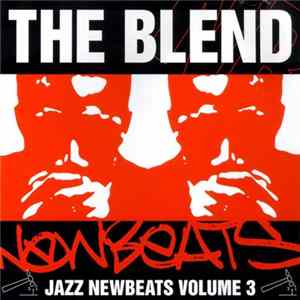 Various - The Blend - Jazz Newbeats Volume 3 FLAC album