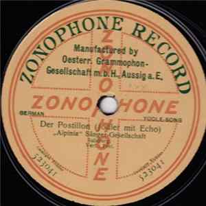 "Alpinia" Sänger-Gesellschaft, Salzburg - Der Postillon (Jodler Mit Echo) / Botschaft Zum Dirndl, Mit Jodler FLAC album