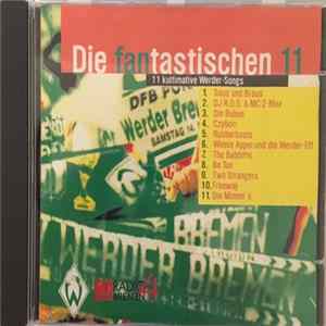 Various - Die fantastischen 11 - 11 kultimative Werder-Songs FLAC album