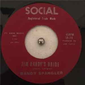 Randy Spangler - Jim Dandy's Bride / Our Love Ballad FLAC album