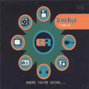 Various - Grand Royal - A Sampling : Where We're Going ... FLAC album