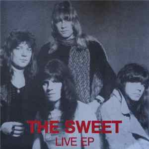 The Sweet - Live EP FLAC album