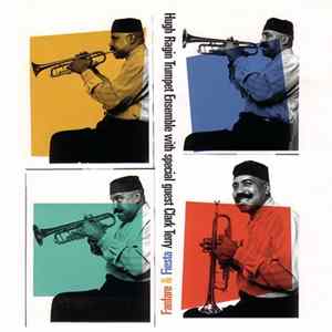 Hugh Ragin Trumpet Ensemble - Fanfare & Fiesta FLAC album