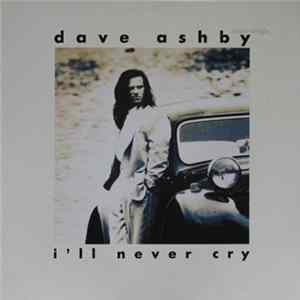 Dave Ashby - I'll Never Cry FLAC album
