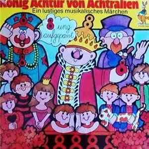 Joy Unlimited, Hans Herkenne - König Achtur von Achtralien FLAC album