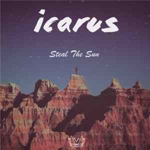 Icarus - Steal The Sun FLAC album