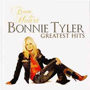 Bonnie Tyler - From The Heart - Greatest Hits FLAC album