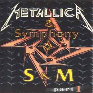 Metallica & Symphony - S&M Part I FLAC album