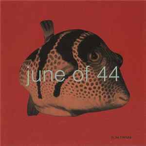 June Of 44 - In The Fishtank FLAC album