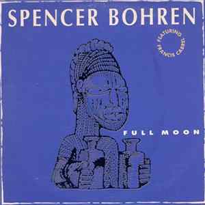 Spencer Bohren Featuring Francis Cabrel - Full Moon FLAC album