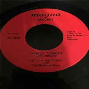 Dutton Brothers With The Big Sandy Boys - Lonely Tonight / You Listen To Gossip FLAC album