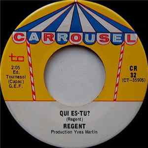 Regent - Qui Es-Tu? / Heureux Tous Les Deux FLAC album