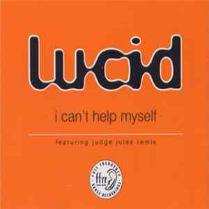 Lucid - I Can't Help Myself FLAC album