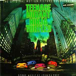 Various / Score Music By John Du Prez - The Original Motion Picture Soundtrack Teenage Mutant Ninja Turtles FLAC album