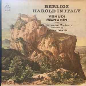 Berlioz, Yehudi Menuhin, Philharmonia Orchestra, Colin Davis - Harold In Italy FLAC album