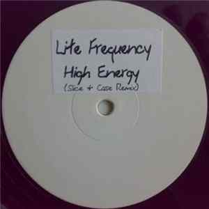 Lite Frequency - High Energy (Slice + Case Remix) FLAC album