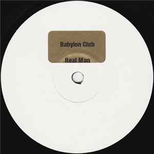 Babylon Club - Real Man FLAC album