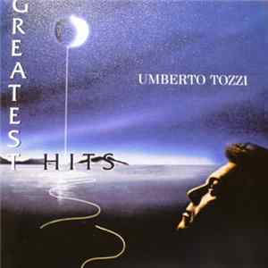 Umberto Tozzi - Greatest Hits FLAC album