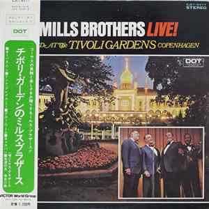 The Mills Brothers - The Mills Brothers Live! Recorded At The Tivoli Gardens Copenhagen FLAC album