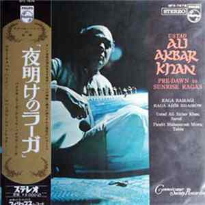 Ali Akbar Khan - Pre-Dawn To Sunrise Ragas FLAC album