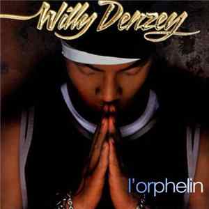 Willy Denzey - L'Orphelin FLAC album