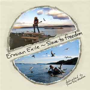 Erosian Exile - Slave to freedom FLAC album