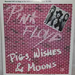 Pink Floyd - Pigs, Wishes & Moons FLAC album