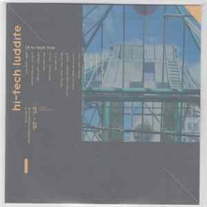 Various - Hi-Tech Luddite: Christchurch Tracker Trax '07–'10 FLAC album