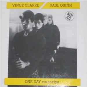 Vince Clarke, Paul Quinn - One Day (Extension) FLAC album