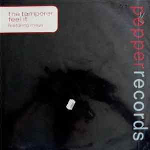 The Tamperer Featuring Maya - Feel It FLAC album