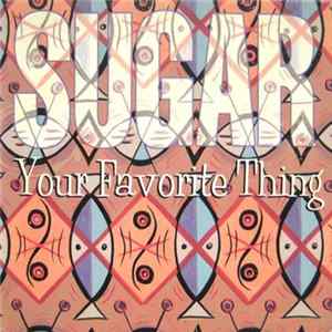 Sugar - Your Favorite Thing FLAC album