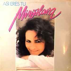 Miroslava - Asi Eres Tu FLAC album
