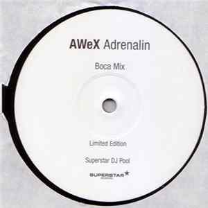 AWeX - Adrenalin (Boca Remix) FLAC album