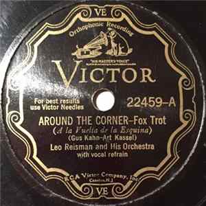 Leo Reisman And His Orchestra - Around The Corner / Bye Bye Blues FLAC album