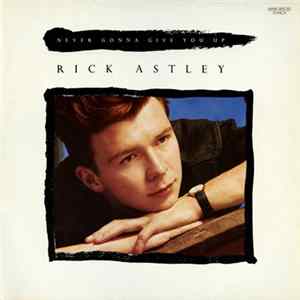 Rick Astley - Never Gonna Give You Up FLAC album