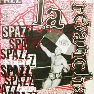 Spazz - La Revancha FLAC album