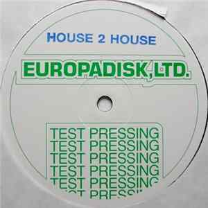 House 2 House - Good Feeling / Everybody Get Up FLAC album