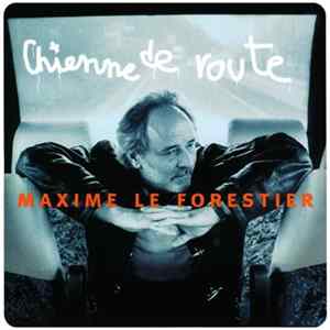 Maxime Le Forestier - Chienne De Route FLAC album