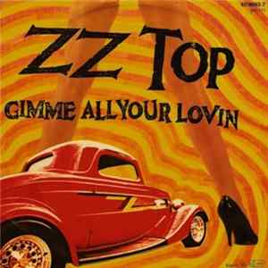 ZZ Top - Gimme All Your Lovin FLAC album