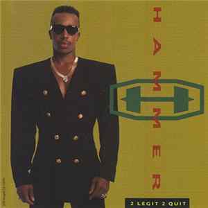 Hammer - 2 Legit 2 Quit FLAC album