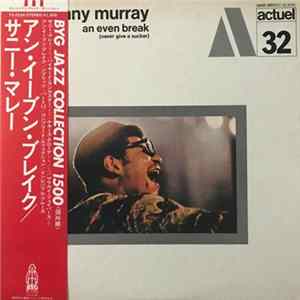Sunny Murray - An Even Break (Never Give A Sucker) FLAC album